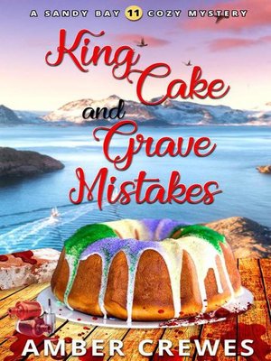 cover image of King Cake and Grave Mistakes